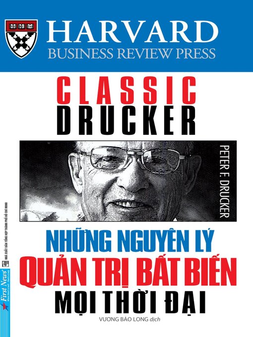 Title details for Những Nguyên Lý Quản Trị Bất Biến Mọi Thời Đại by Peter Drucker - Available